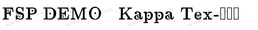 FSP DEMO   Kappa Tex字体转换